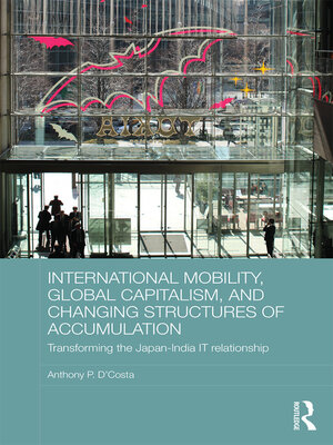 cover image of International Mobility, Global Capitalism, and Changing Structures of Accumulation